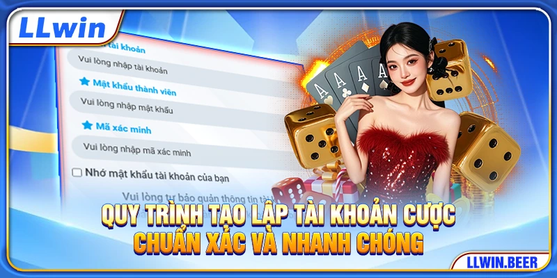Quy trình tạo lập tài khoản cược chuẩn xác và nhanh chóng Quy trình tạo lập tài khoản cược chuẩn xác và nhanh chóng