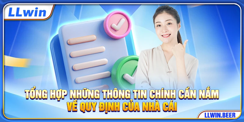 Tổng hợp những thông tin chính cần nắm về quy định của nhà cái Tổng hợp những thông tin chính cần nắm về quy định của nhà cái